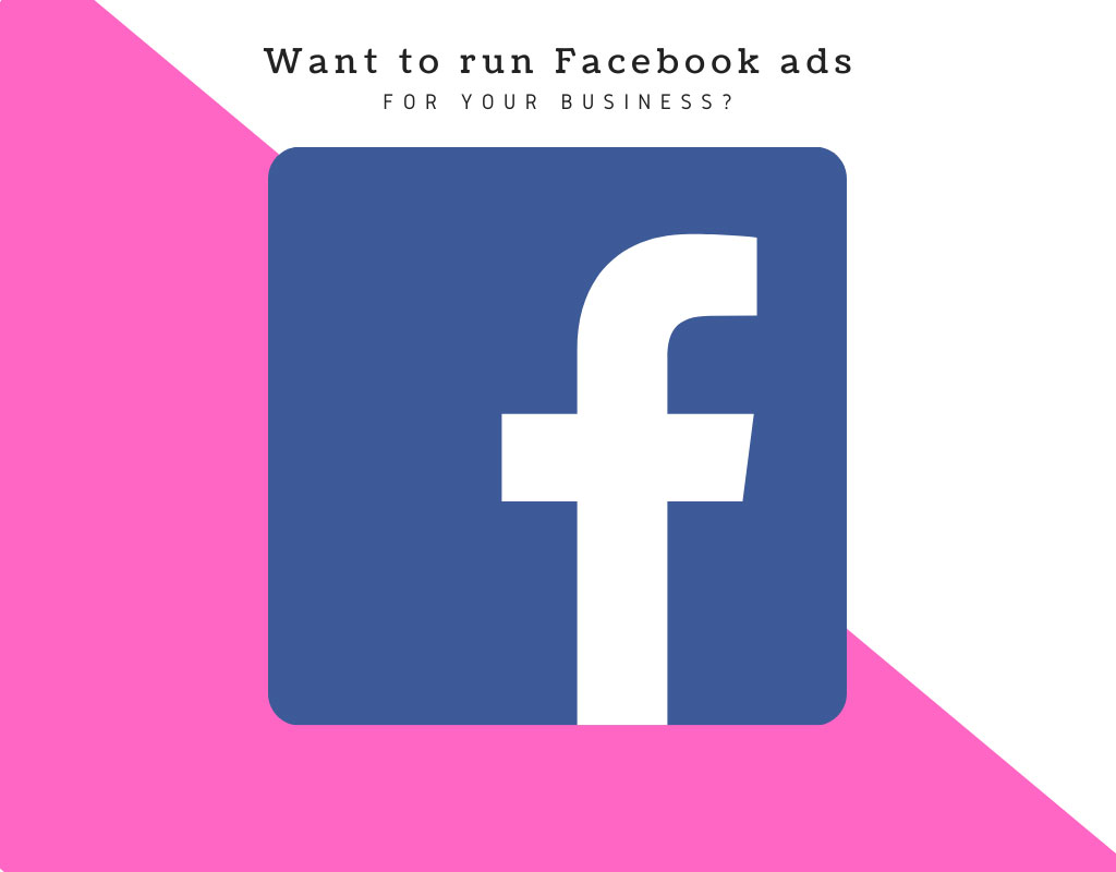 want to run facebook ads